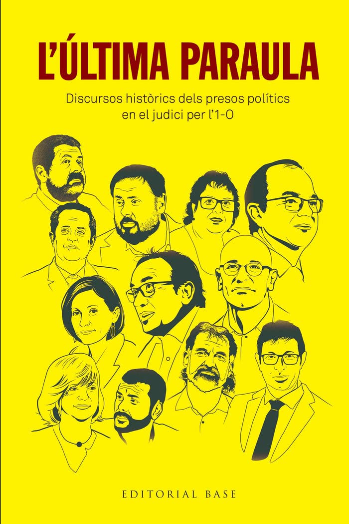 L'última paraula: Discursos històrics dels presos polítics en el judici per l'1-O book