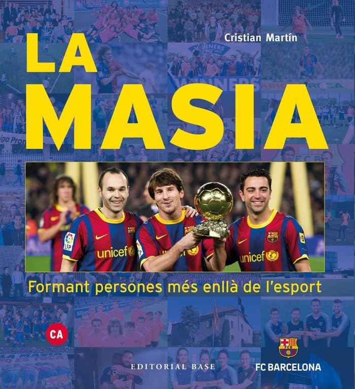 La Masia. Formant persones més enllà de l'esport: Formant persones més enllà de l'esport book