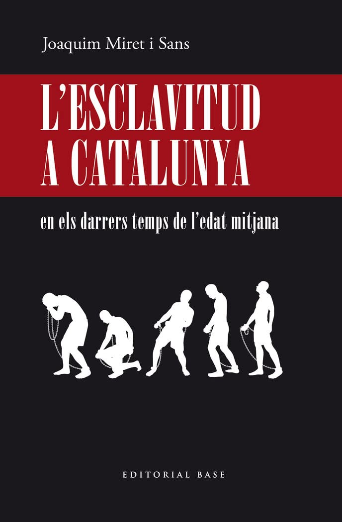 L?esclavitud a Catalunya en els darrers temps de l?edat mitjana. Books