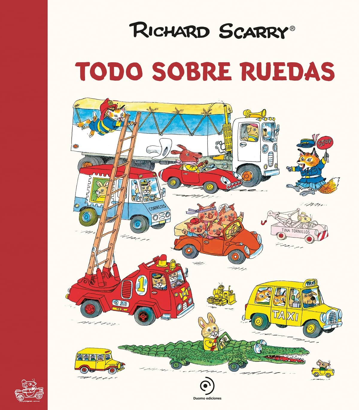 Todo sobre ruedas / Cars and Trucks and Things That Go book