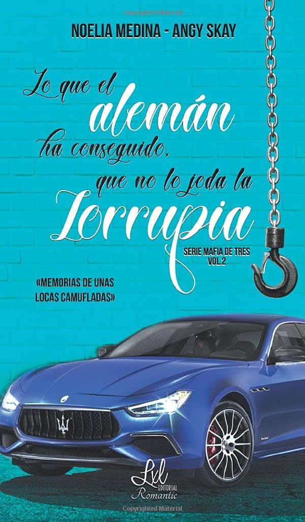 Lo que el alemán ha conseguido, que no lo joda la Zorrupia (Mafia de tres, Band 2) Humour & Satire
