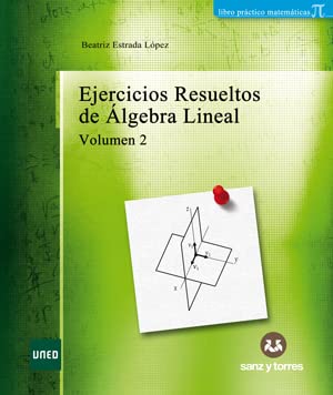 Ejercicios resueltos de álgebra lineal: volumen II book