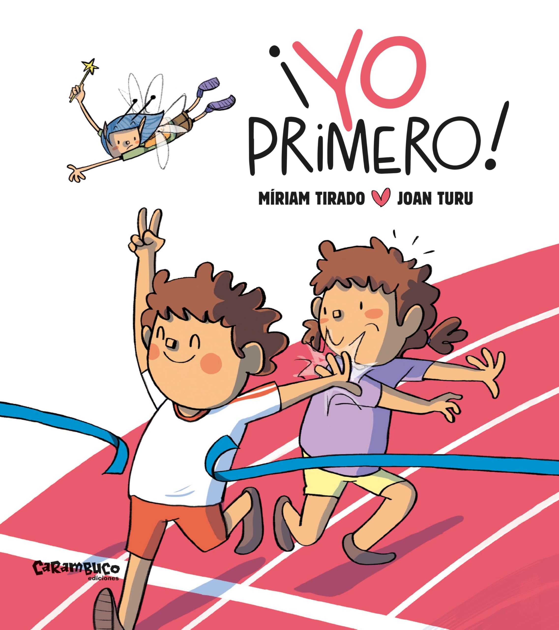 ¡Yo primero! (tapa dura) (Calita) Children's books