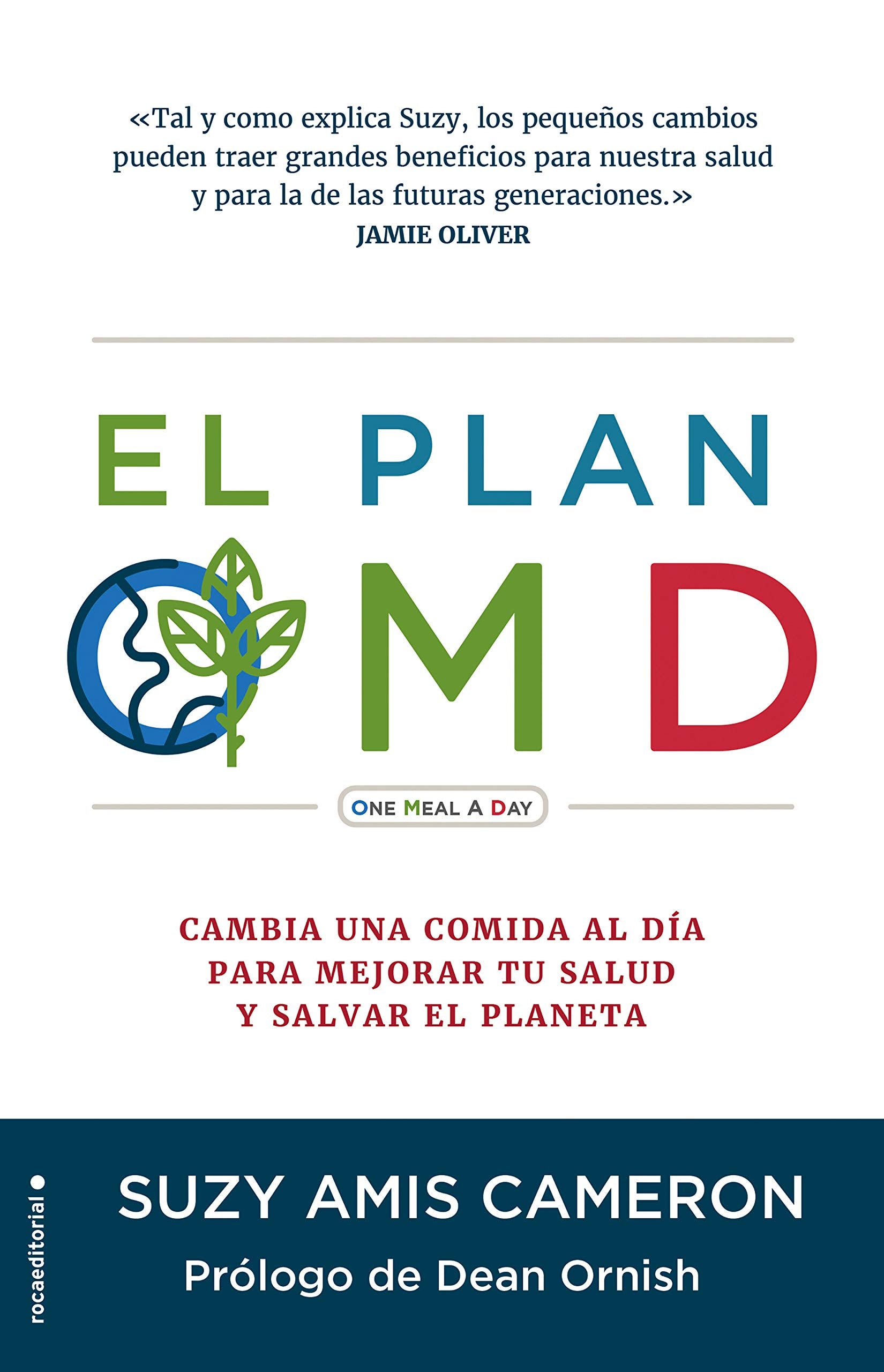El plan OMD: Cambia una comida al día para mejorar tu salud y salvar el planeta book