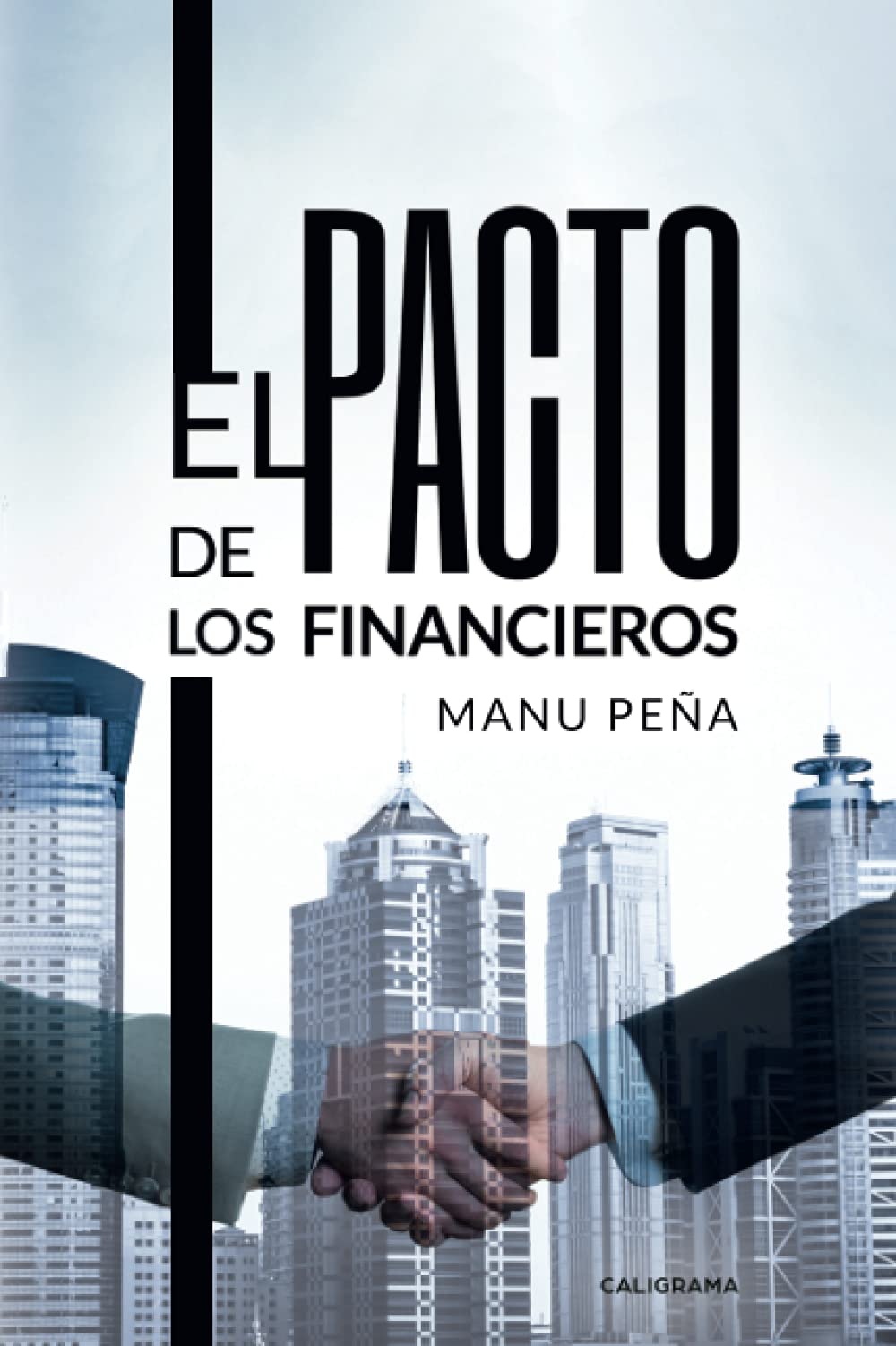 El pacto de los financieros (Caligrama) Contemporary literature