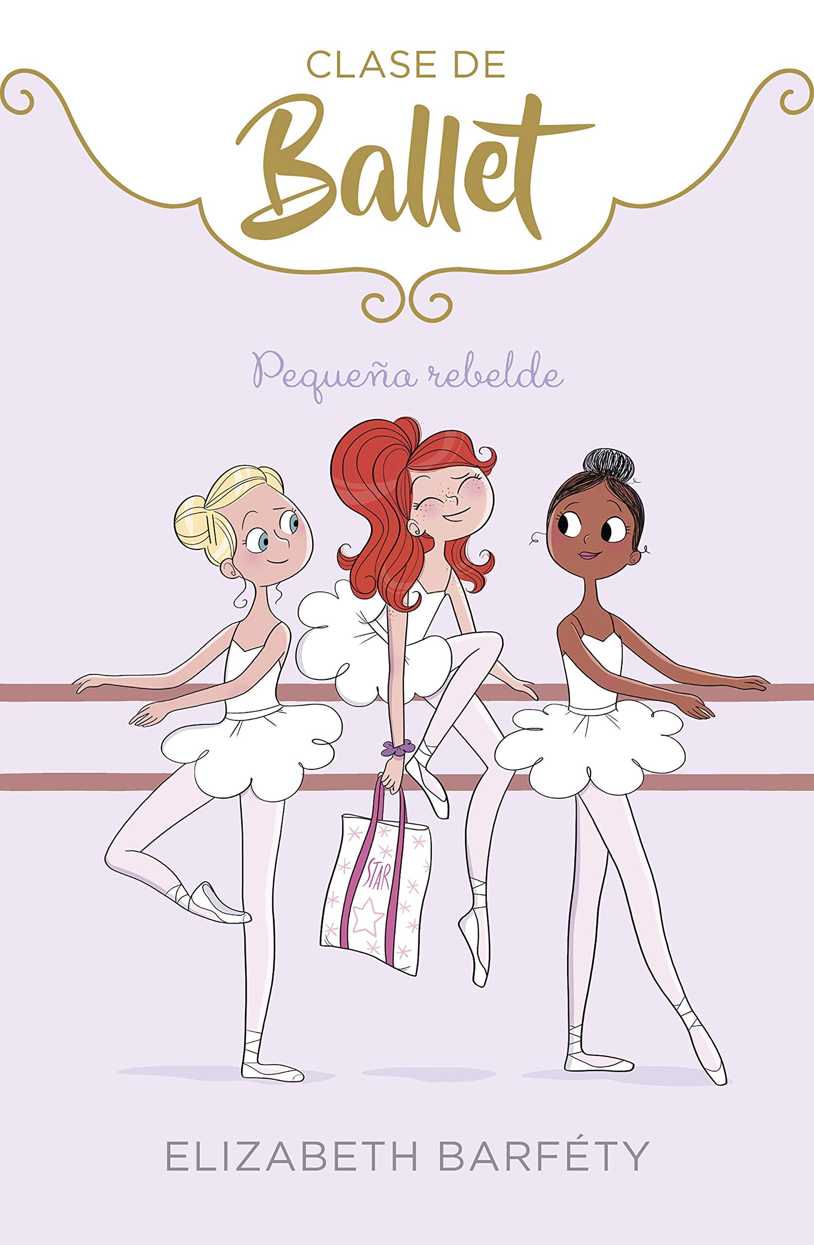 Pequeña rebelde (Clase de Ballet 4) (Jóvenes lectores, Band 4) Leisure & Fun