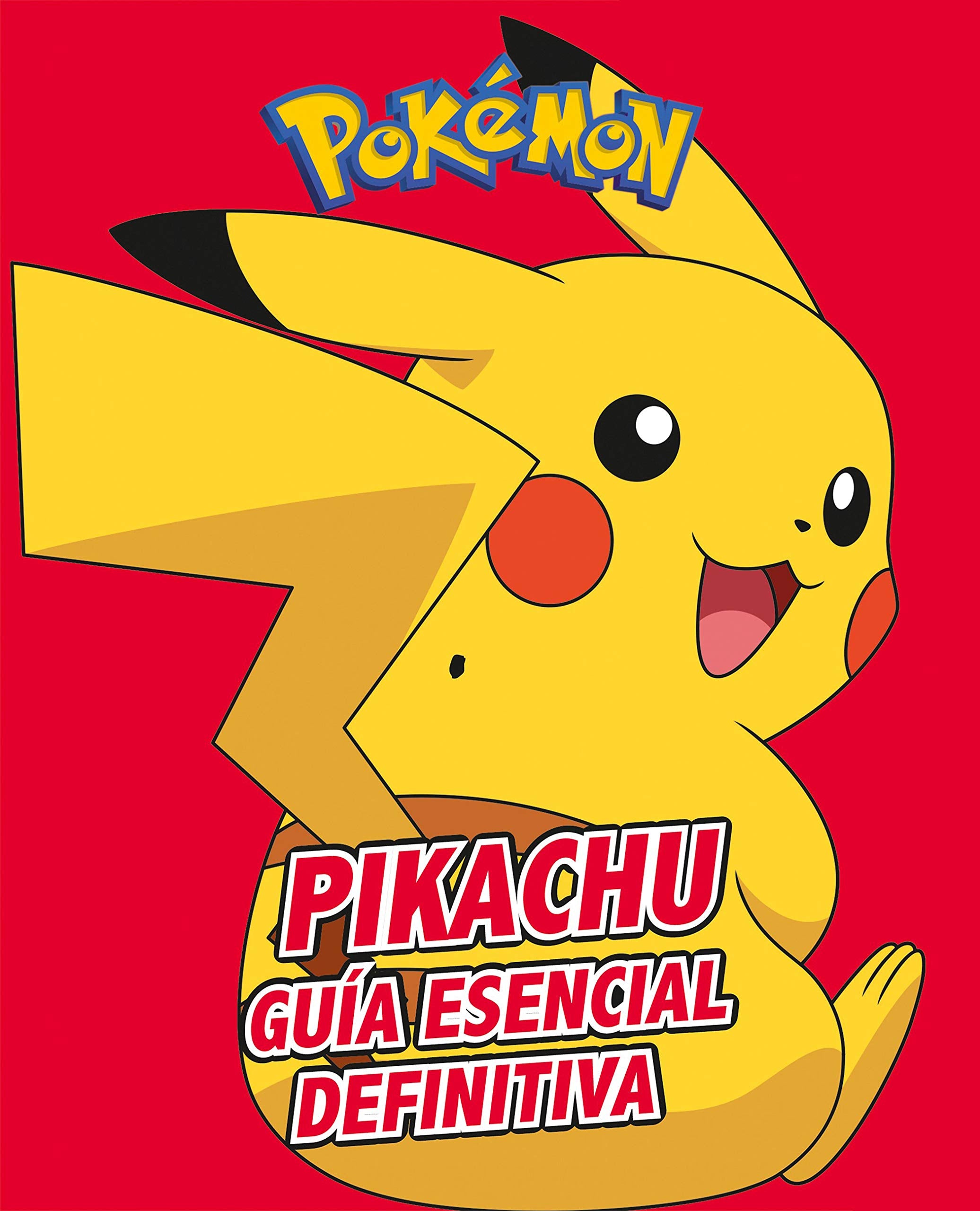 Pikachu. Guía Esencial Definitiva / All about Pikachu Novels & Short Stories