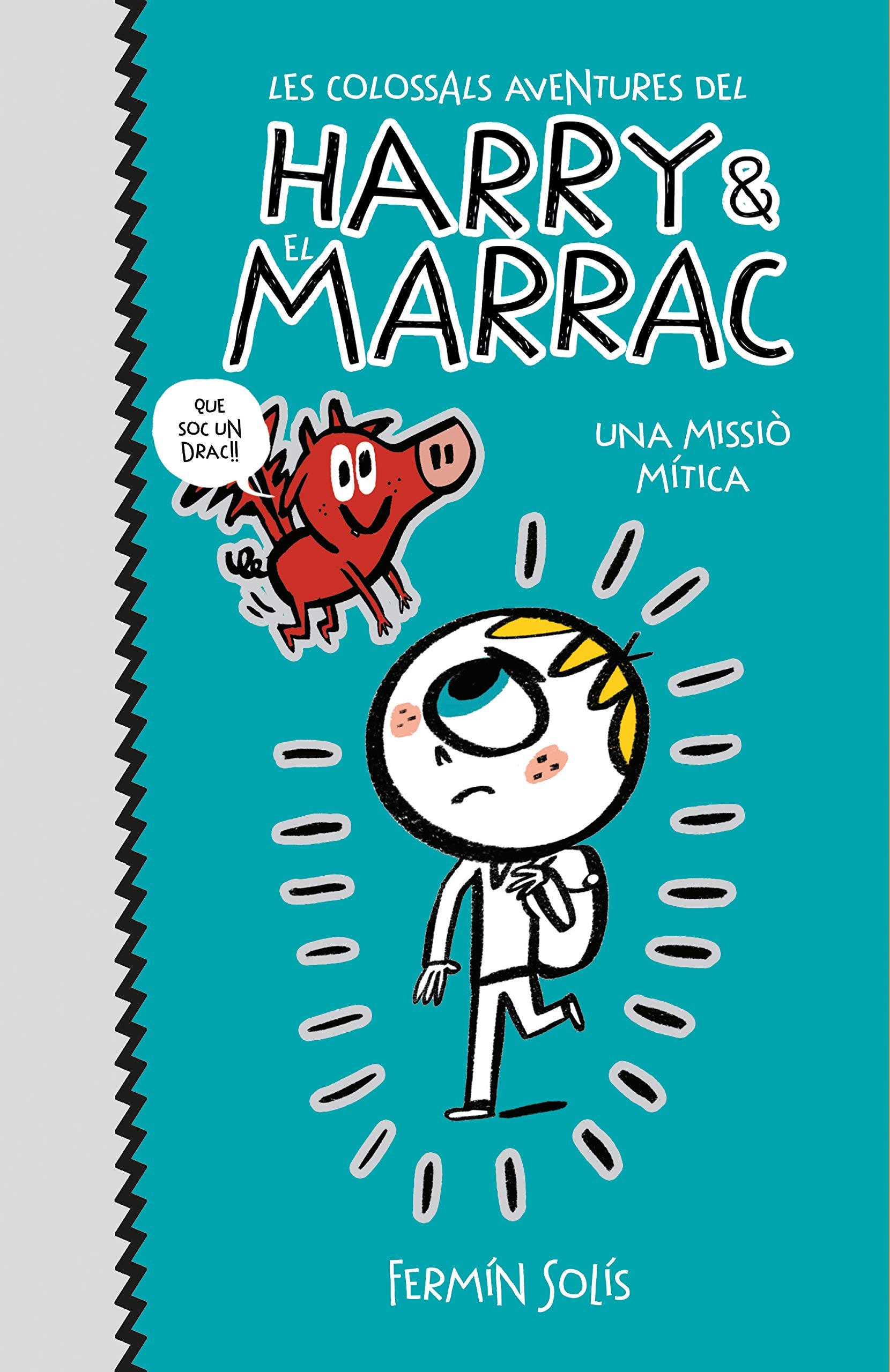Les colossals aventures del Harry i el Marrac 1 - Una missió mítica book