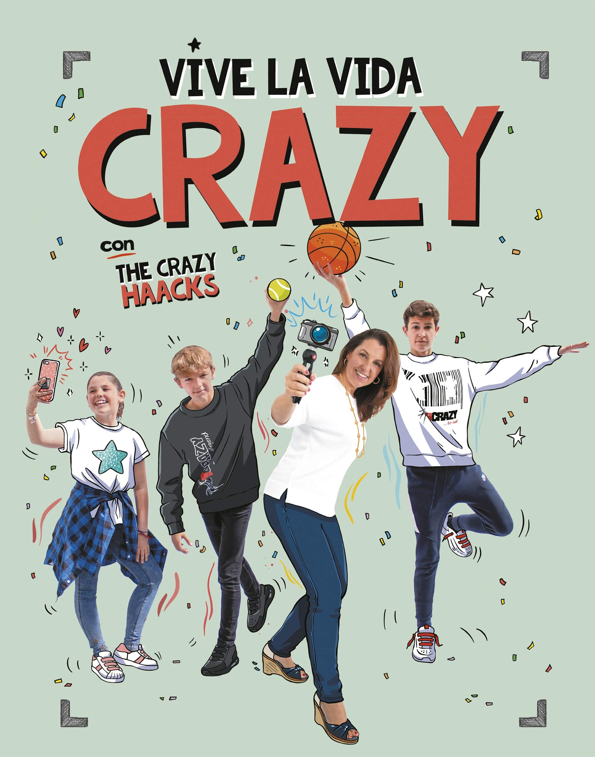Vive la vida crazy con The Crazy Haacks (The Crazy Haacks) book