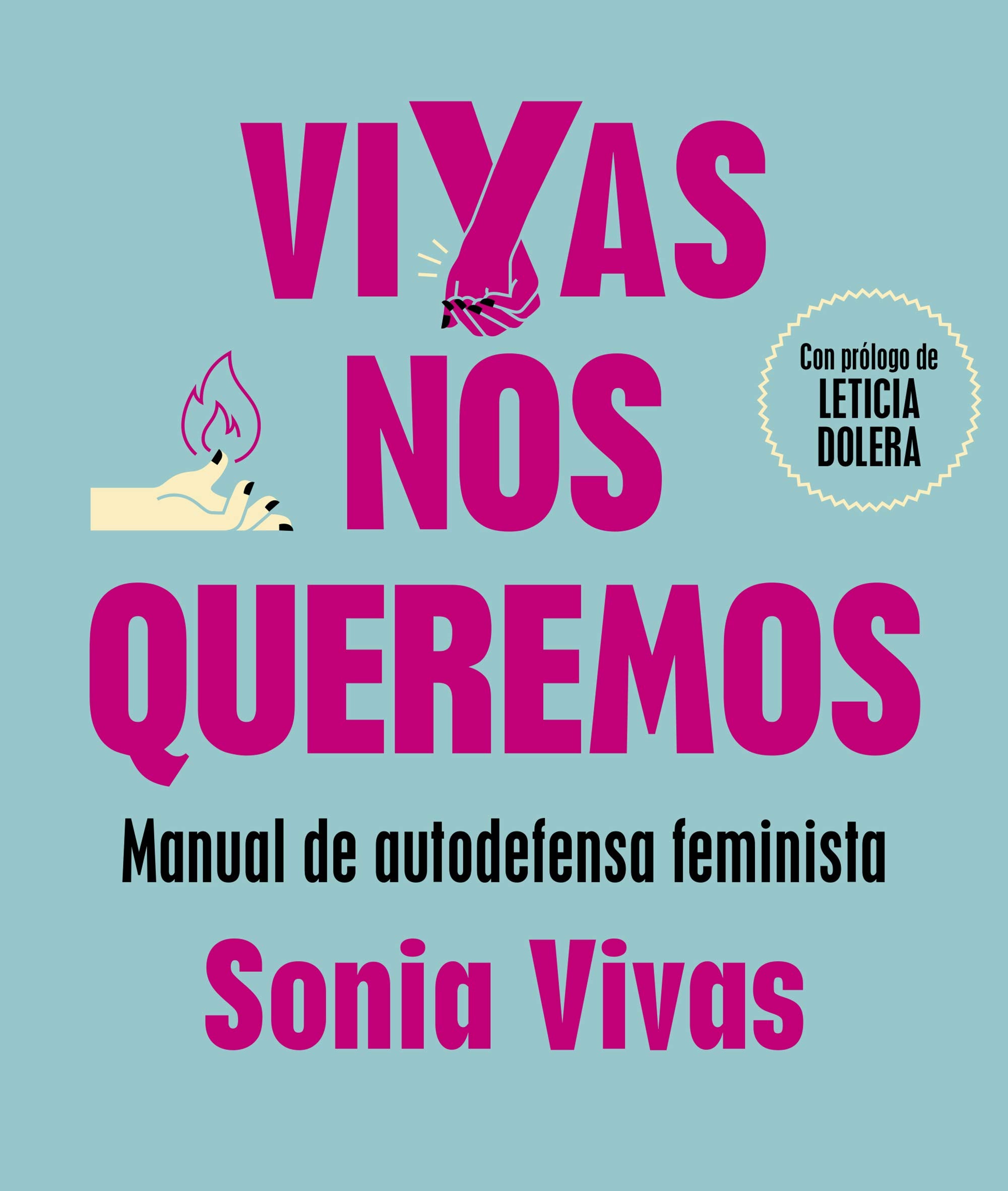 Vivas nos queremos: Manual de autodefensa feminista book