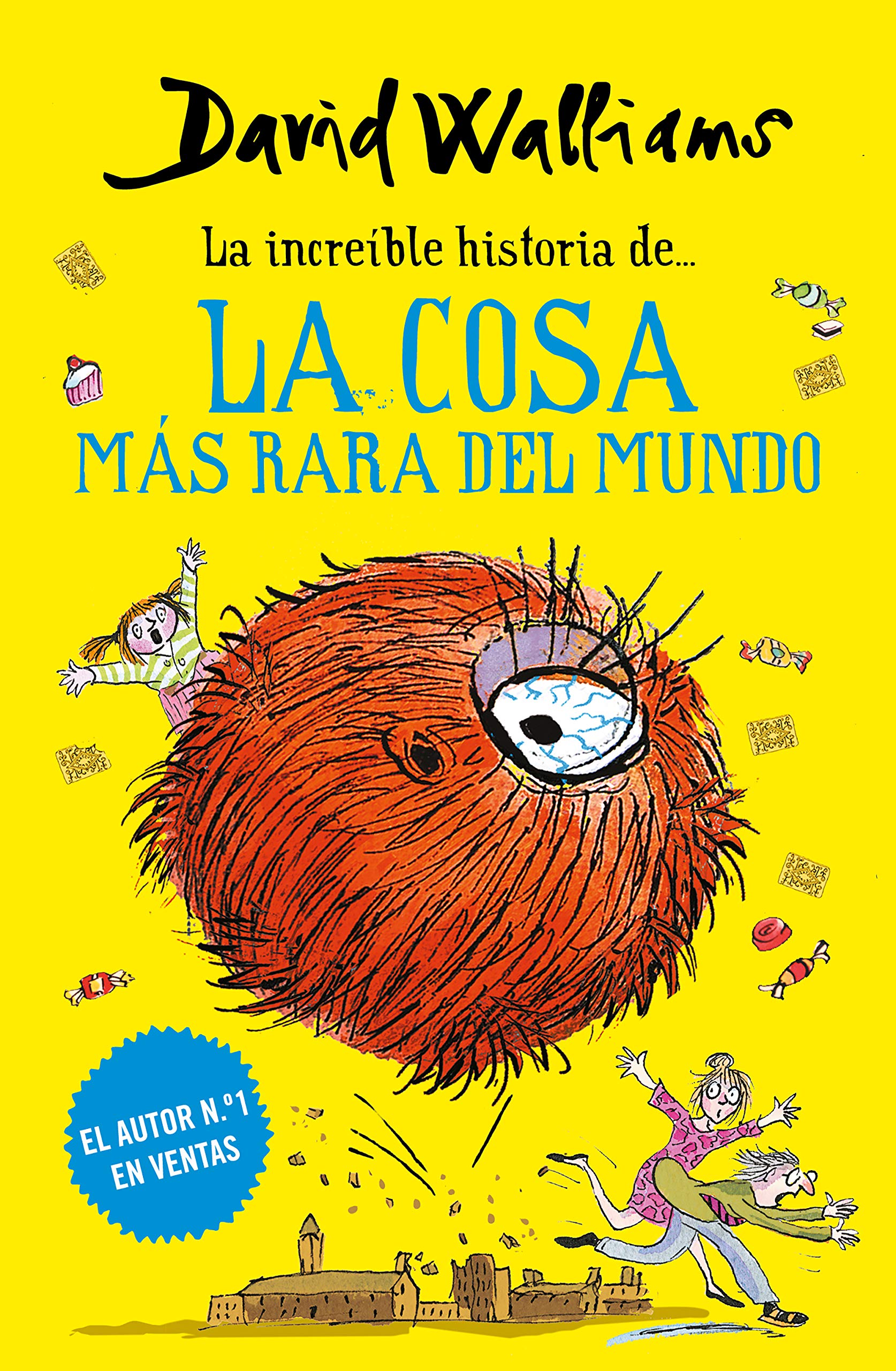 La increíble historia de... - La cosa más rara del mundo book