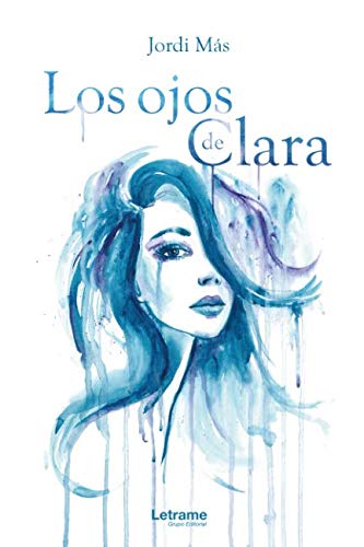 Los ojos de Clara (Poesía, Band 1) Poetry