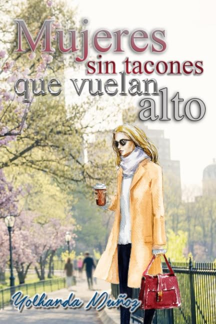 Mujeres sin tacones que vuelan alto Contemporary literature