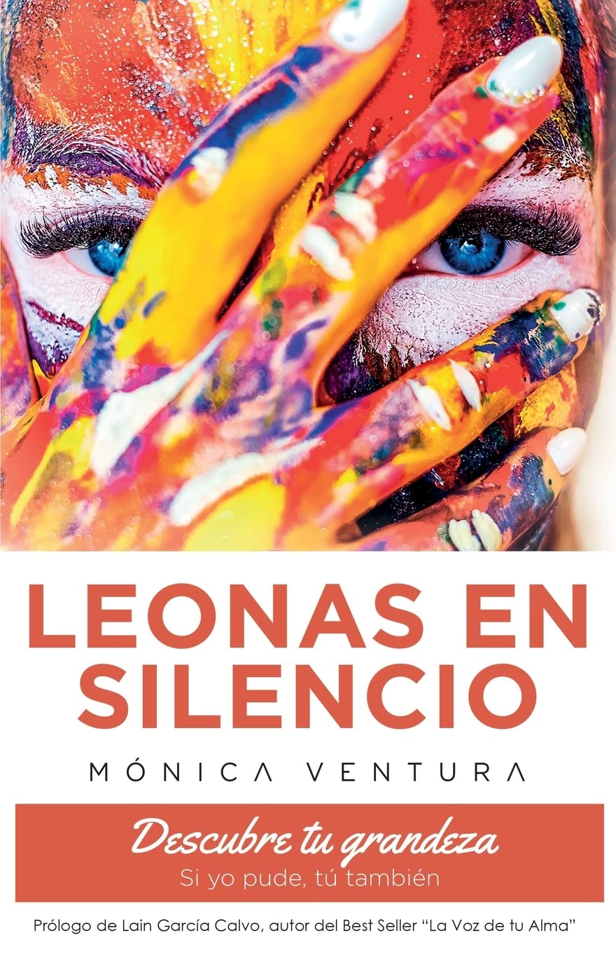 Leonas en Silencio.: Descubre tu Grandeza. Si yo pude, tú también. Business, Finance & Career
