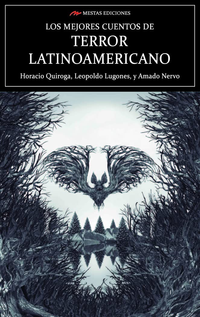Los mejores cuentos de terror latinoamericano / The Best Latin American Horror Stories book
