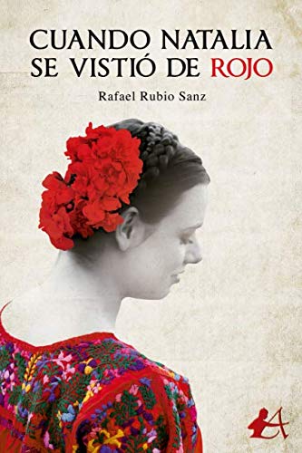 Cuando Natalia se vistió de rojo Historical Fiction