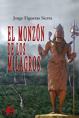 El monzón de los milagros book