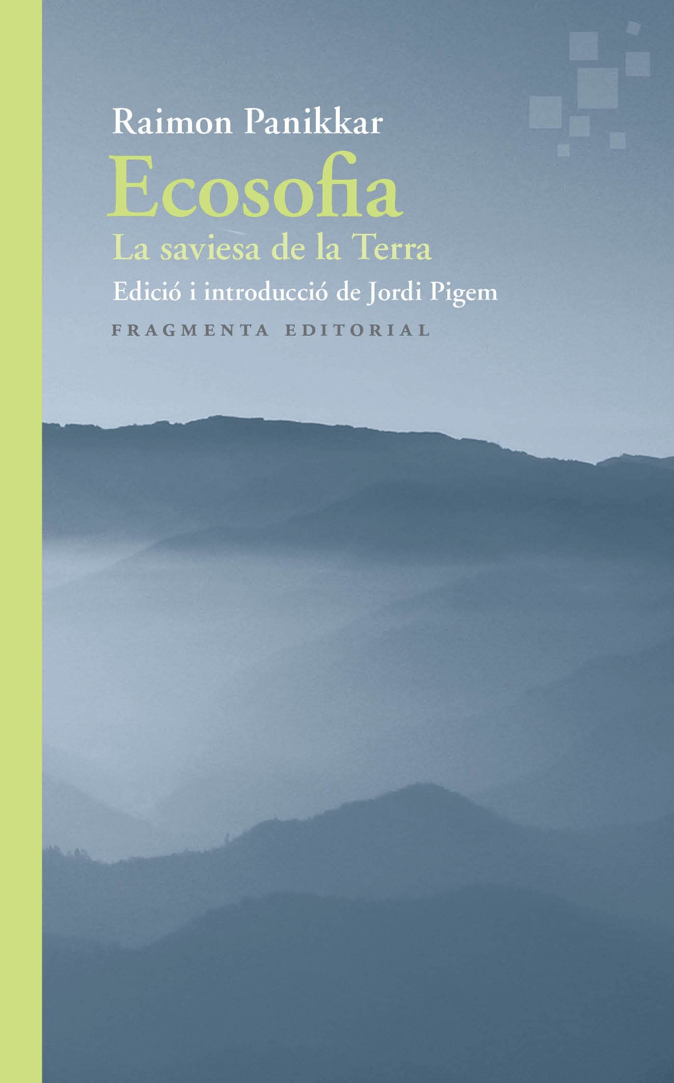 Ecosofia : La saviesa de la Terra book