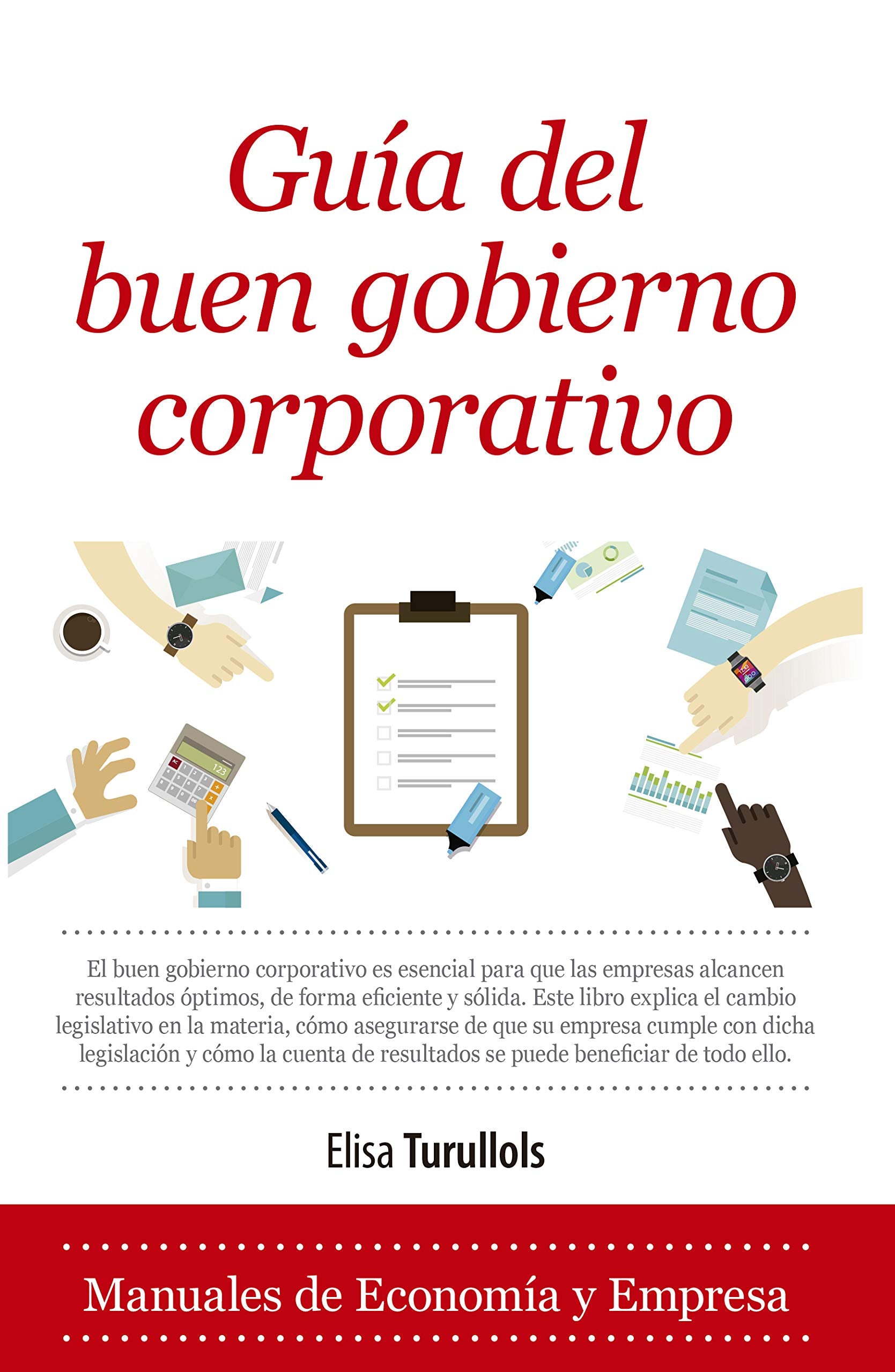 Guía del buen gobierno corporativo book