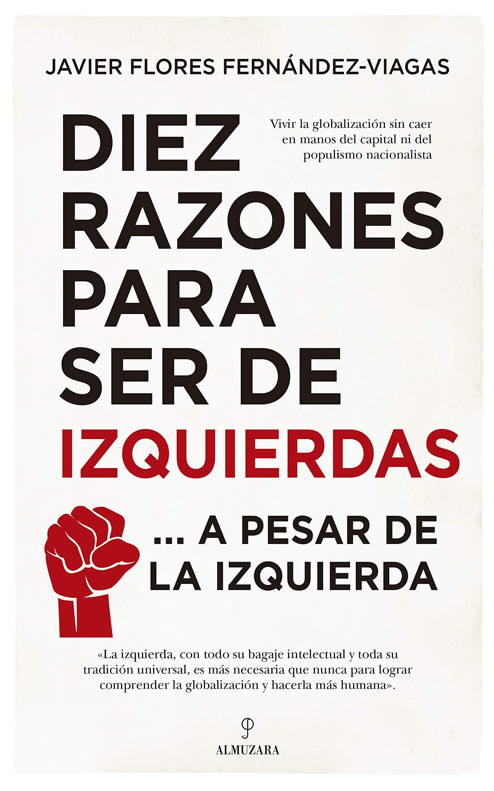 Diez Razones Para Ser de Izquierdas book