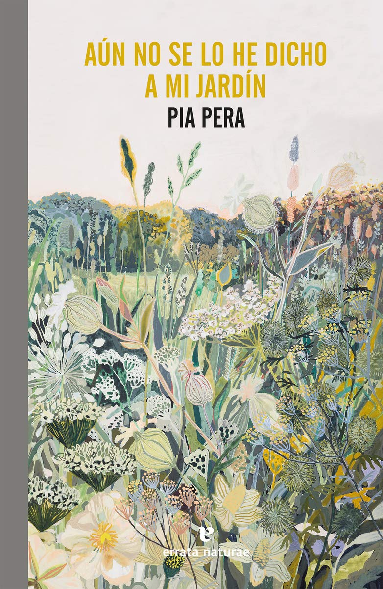 Aún no se lo he dicho a mi jardín (El Pasaje de los Panoramas) Contemporary literature