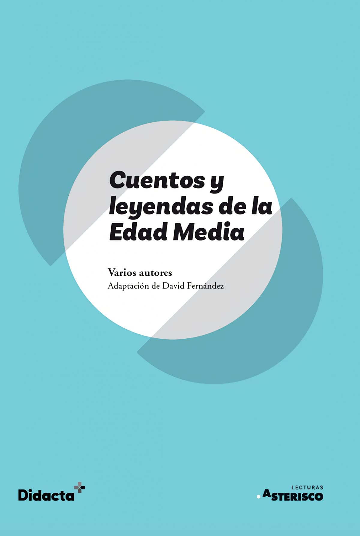 Cuentos y leyendas de la Edad Media book