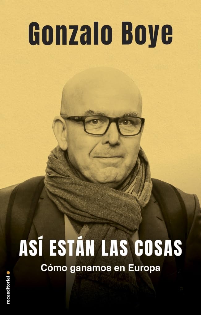 Así están las cosas: Cómo ganamos en Europa (No ficción) Politics & History