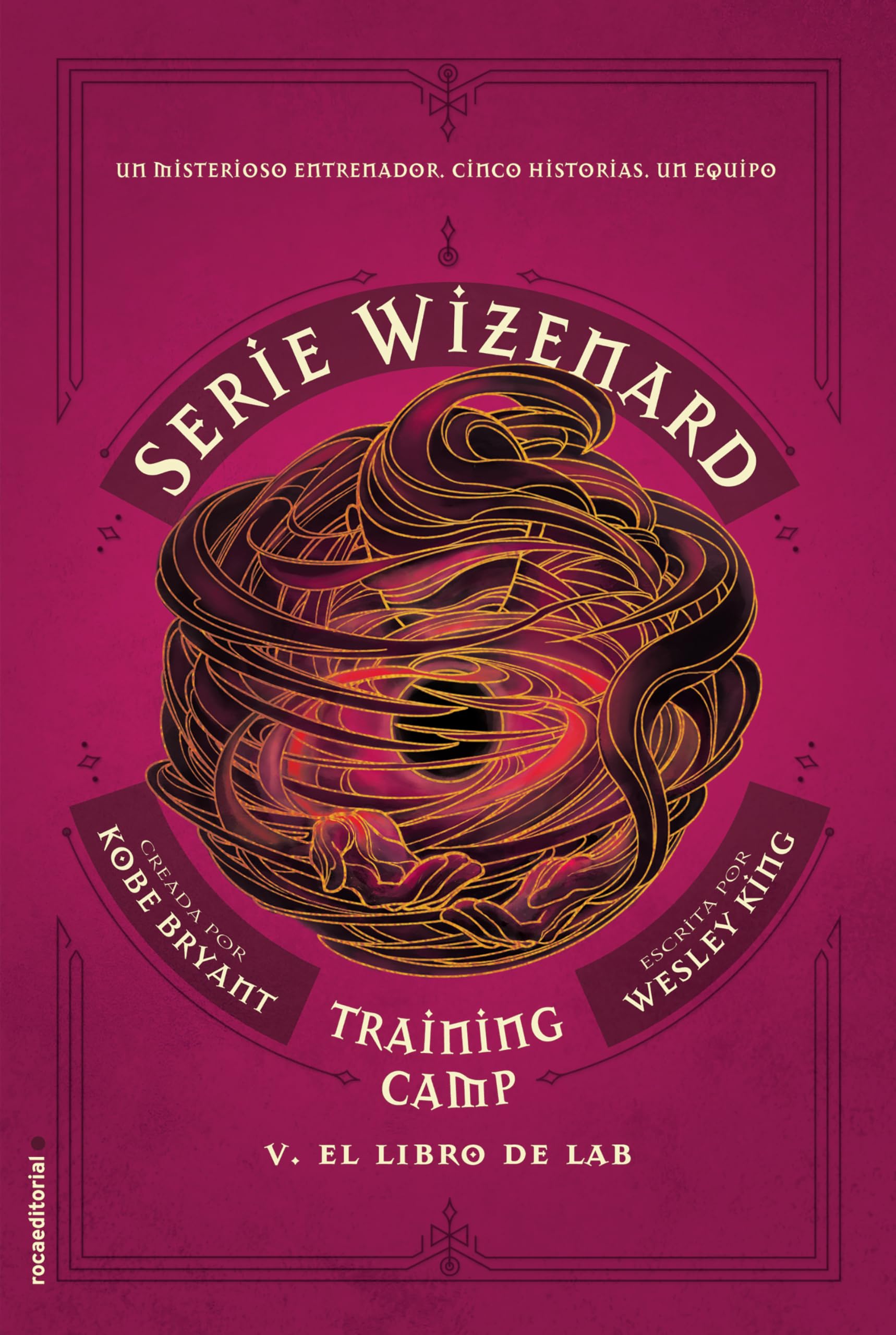 Serie Wizenard. Training camp 5 - El libro de Lab: Serie Wizenard. Libro V book