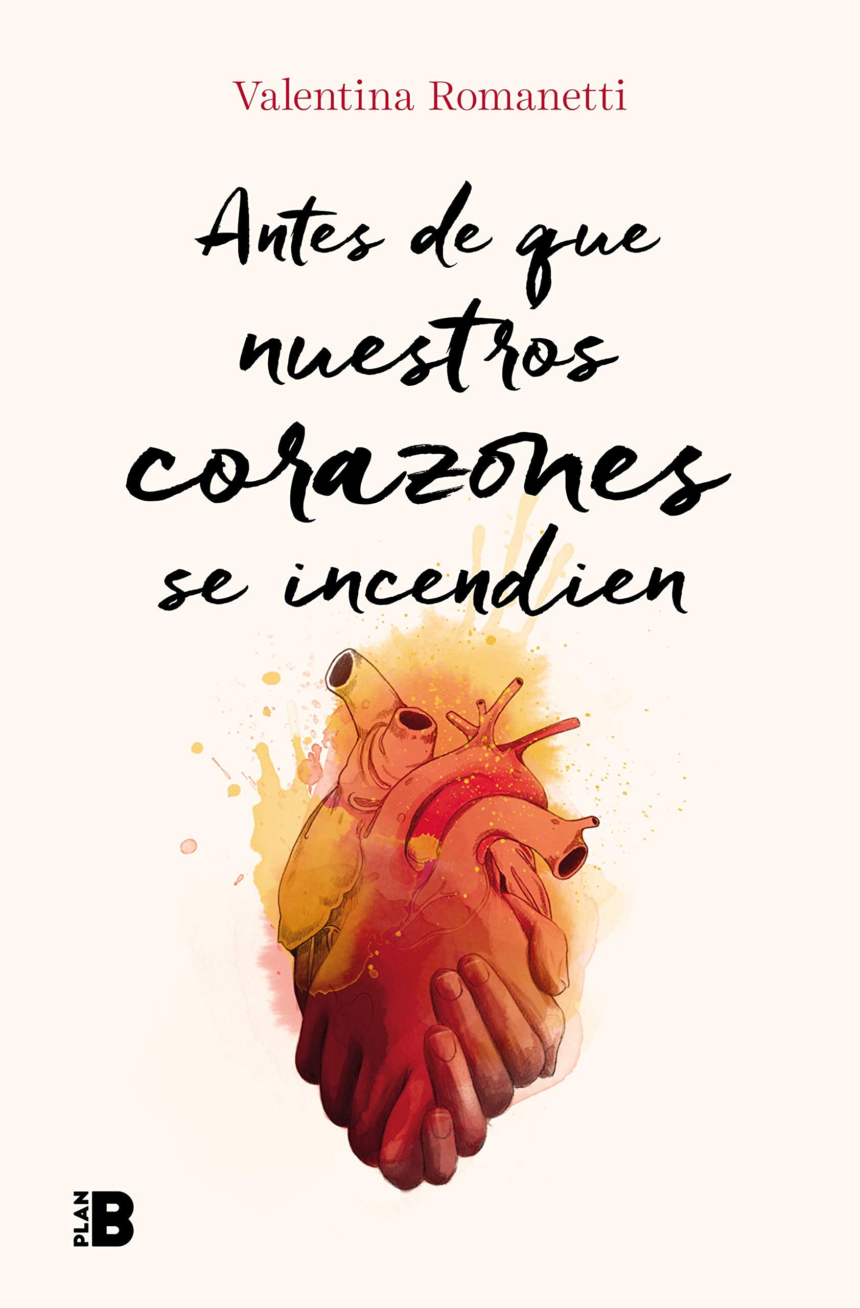 Antes de que nuestros corazones se incendien book