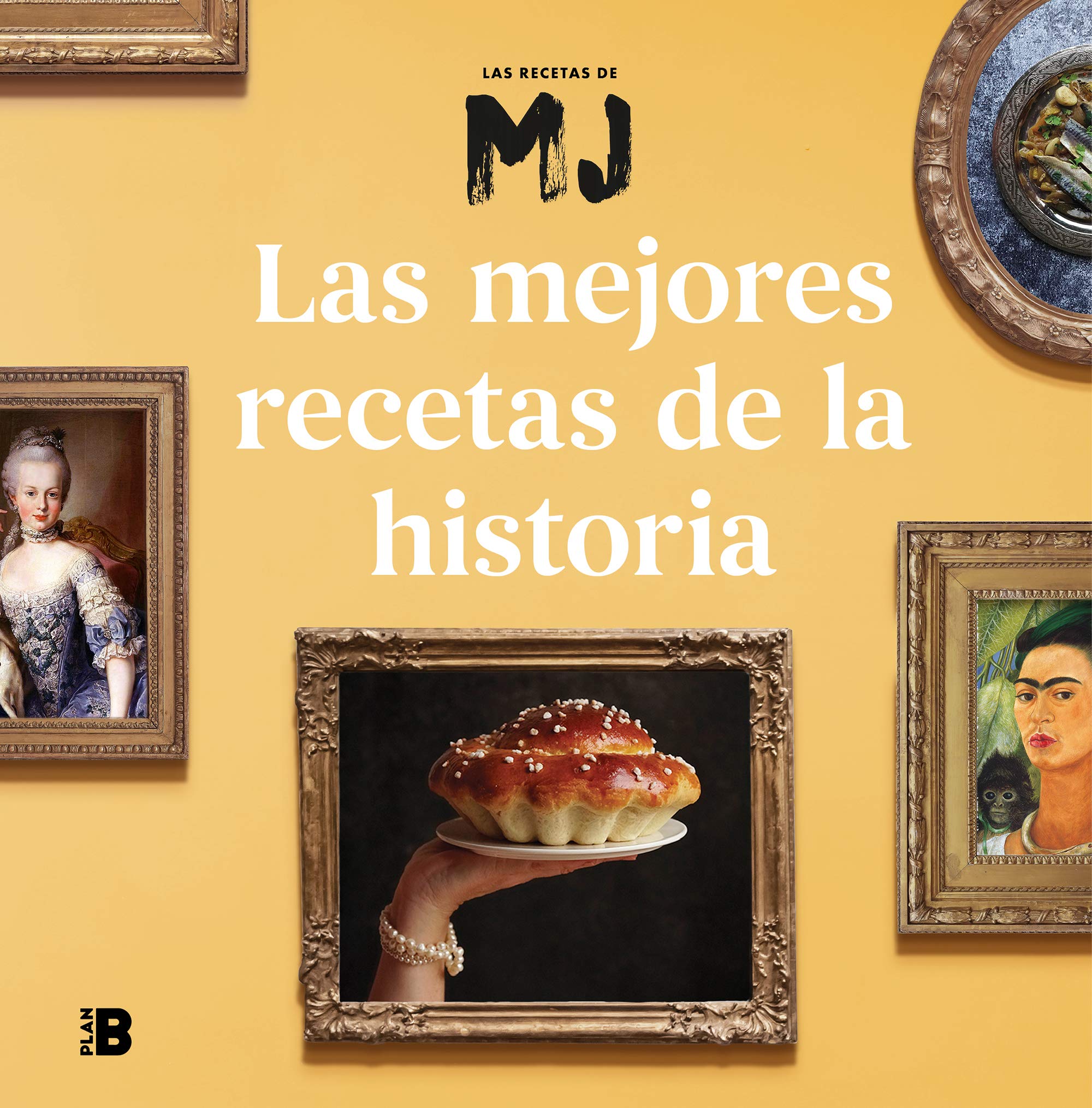 Las Mejores Recetas de la Historia / Historys Best Recipes Leisure, Home & Garden