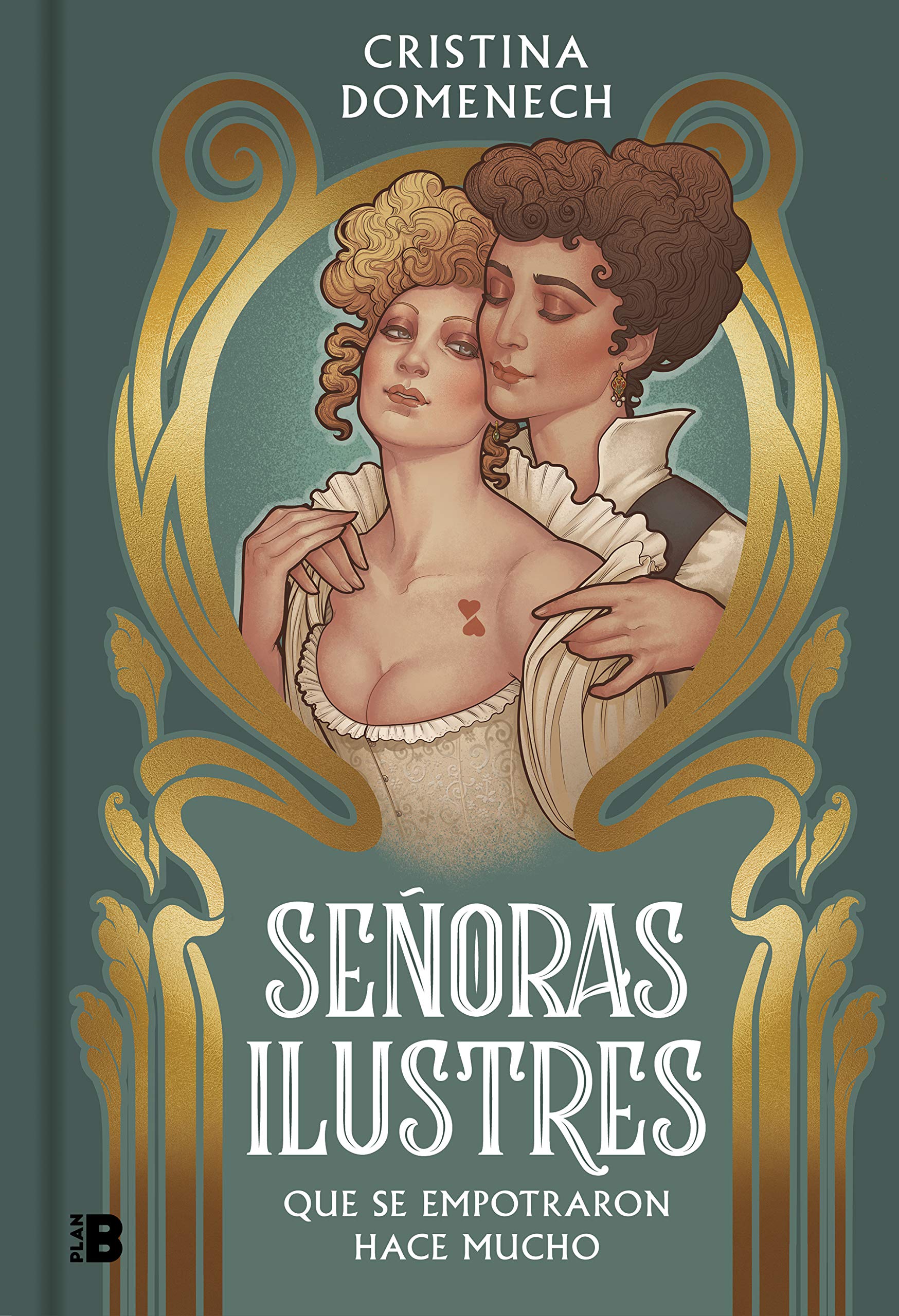 Señoras ilustres: Que se empotraron hace mucho (Somos B) Politics & History