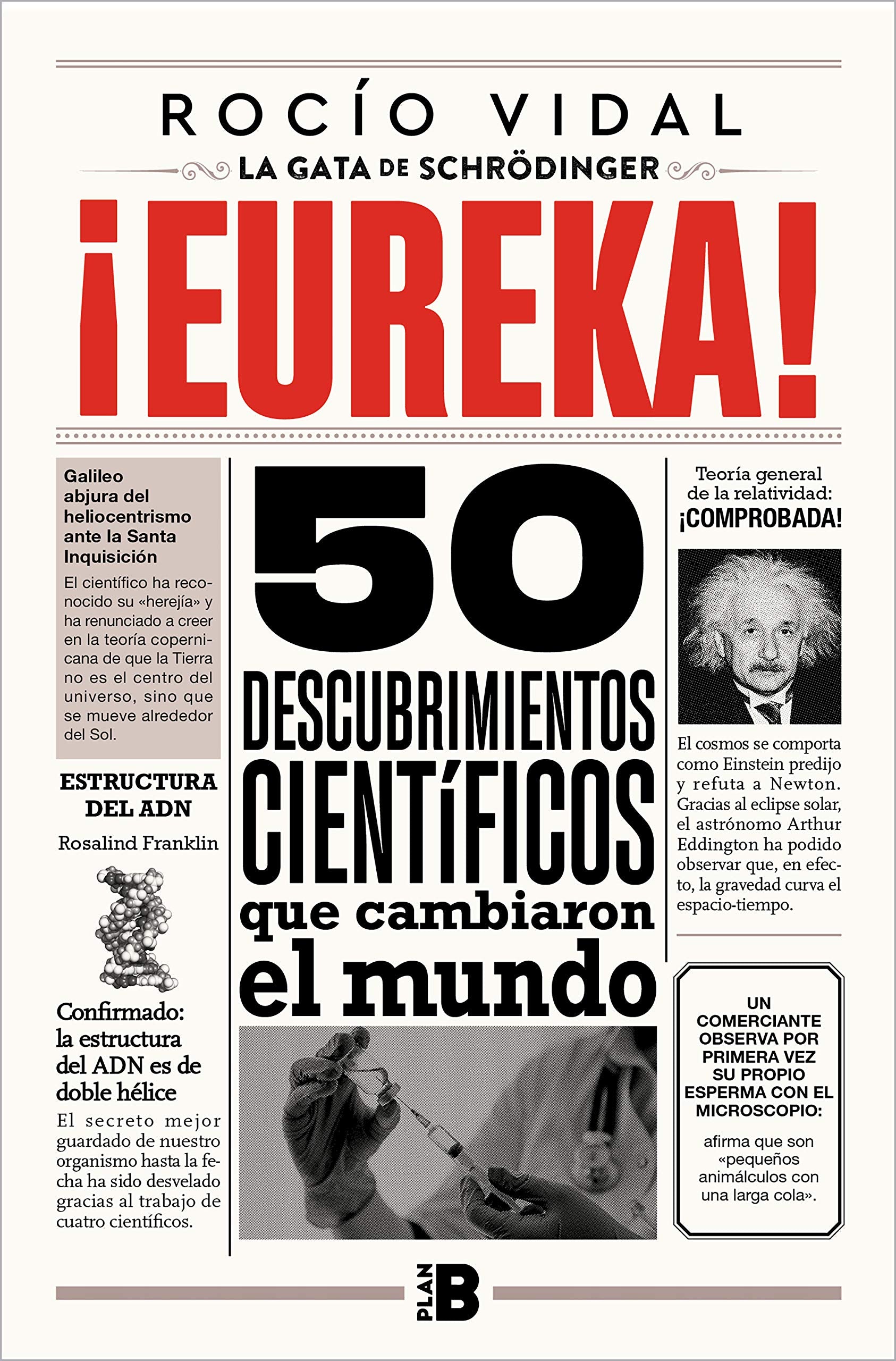 ¡Eureka!: 50 descubrimientos científicos que cambiaron al mundo (Somos B) Business & Technology