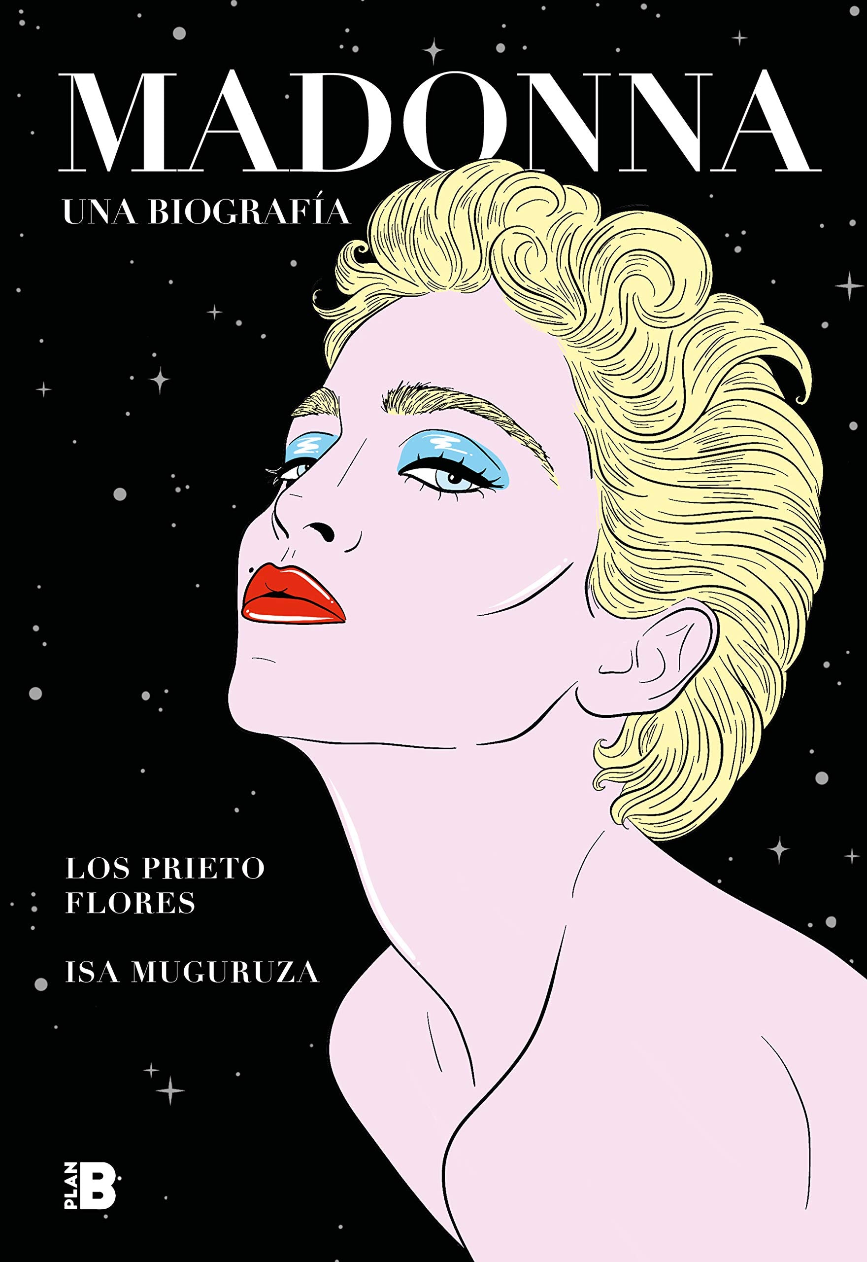 Madonna. Una Biografía / Madonna. a Biography Pop culture