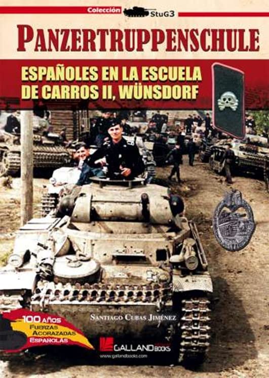 Panzertruppenschule, españoles en la Escuela de Carlos II, Wünsdorf Politics & History