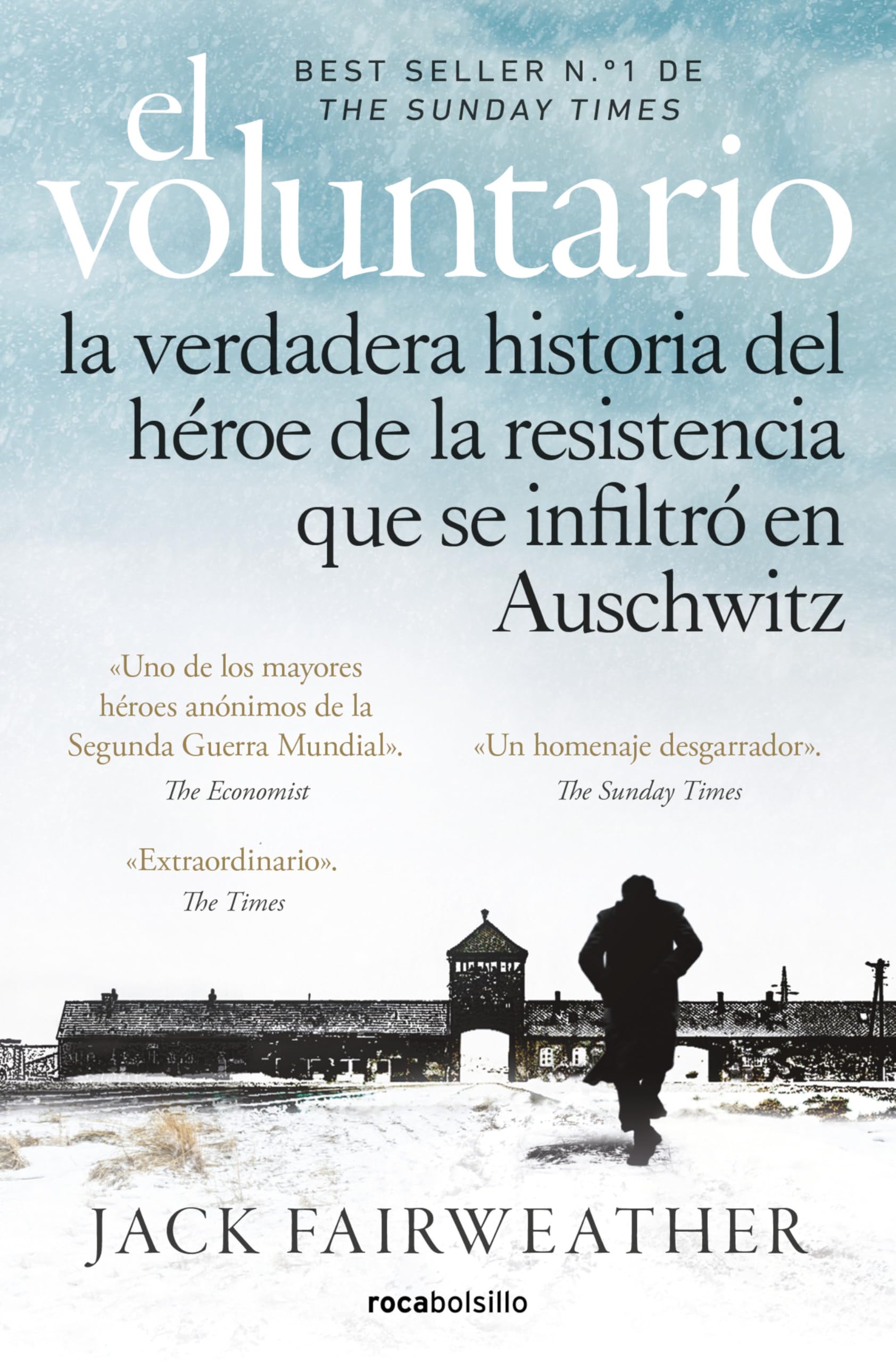 El Voluntario: La Verdadera Historia del Héroe de la Resistencia Que Se Infiltró En Auschwitz / The Volunteer Politics & Society