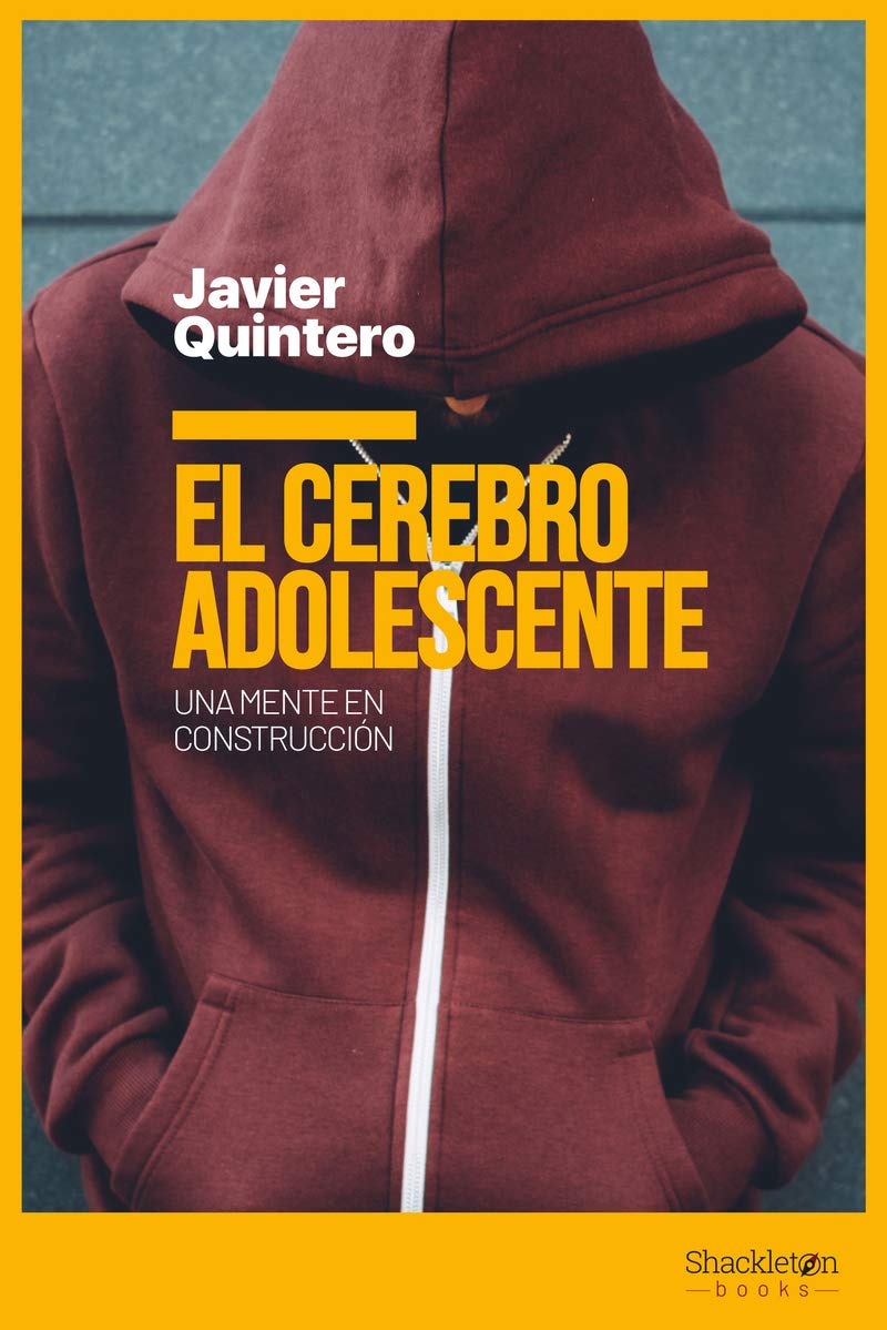 El cerebro adolescente: Una mente en construcción (Shackleton Discovery) Psychology