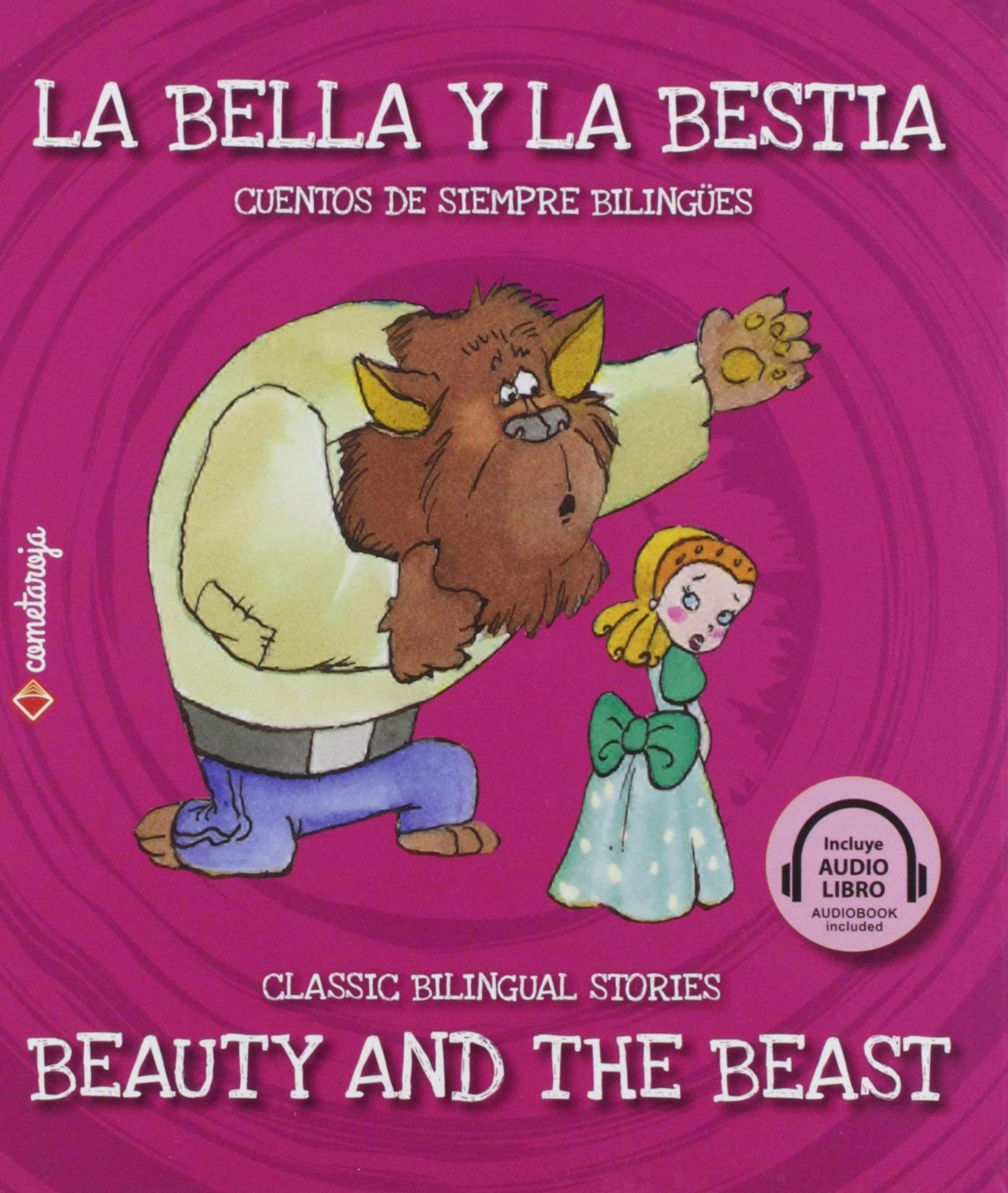 La bella y la bestia / Beauty and the Beast (Cuentos de siempre bilingües, Band 6) Children's books