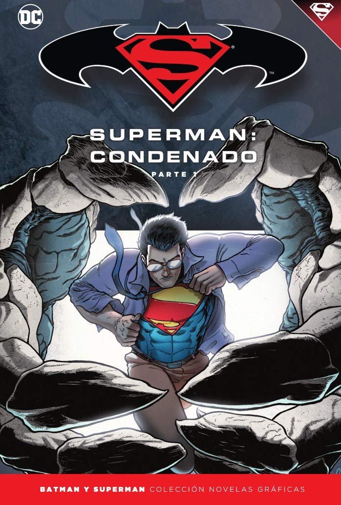 Batman y Superman - Colección Novelas Gráficas núm. 68: Superman: Condenado (Parte 1) book