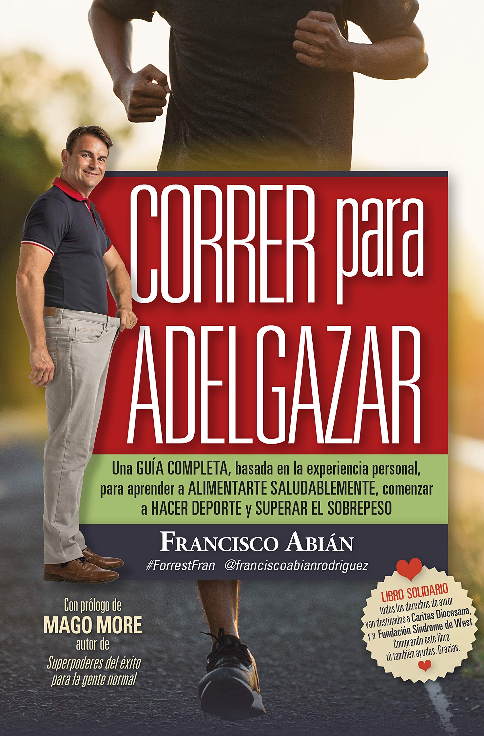 Correr para adelgazar: Conviértete en un runner y aprende a correr de forma efectiva (Salud y bienestar) Health, Nutrition & Fitness