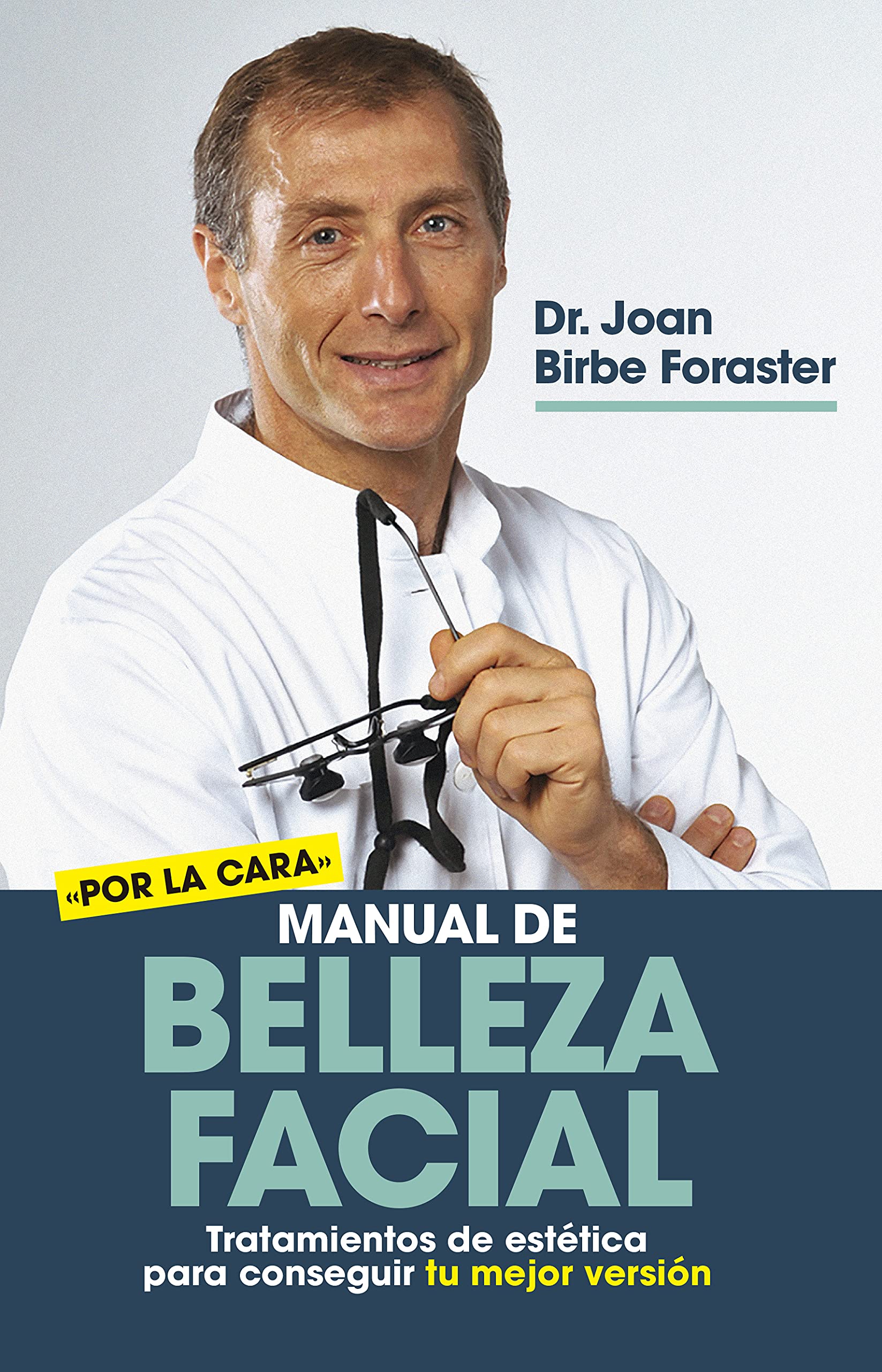 Manual de belleza facial: Tratamientos de estética para conseguir tu mejor versión (Salud y bienestar) Leisure, Home & Garden