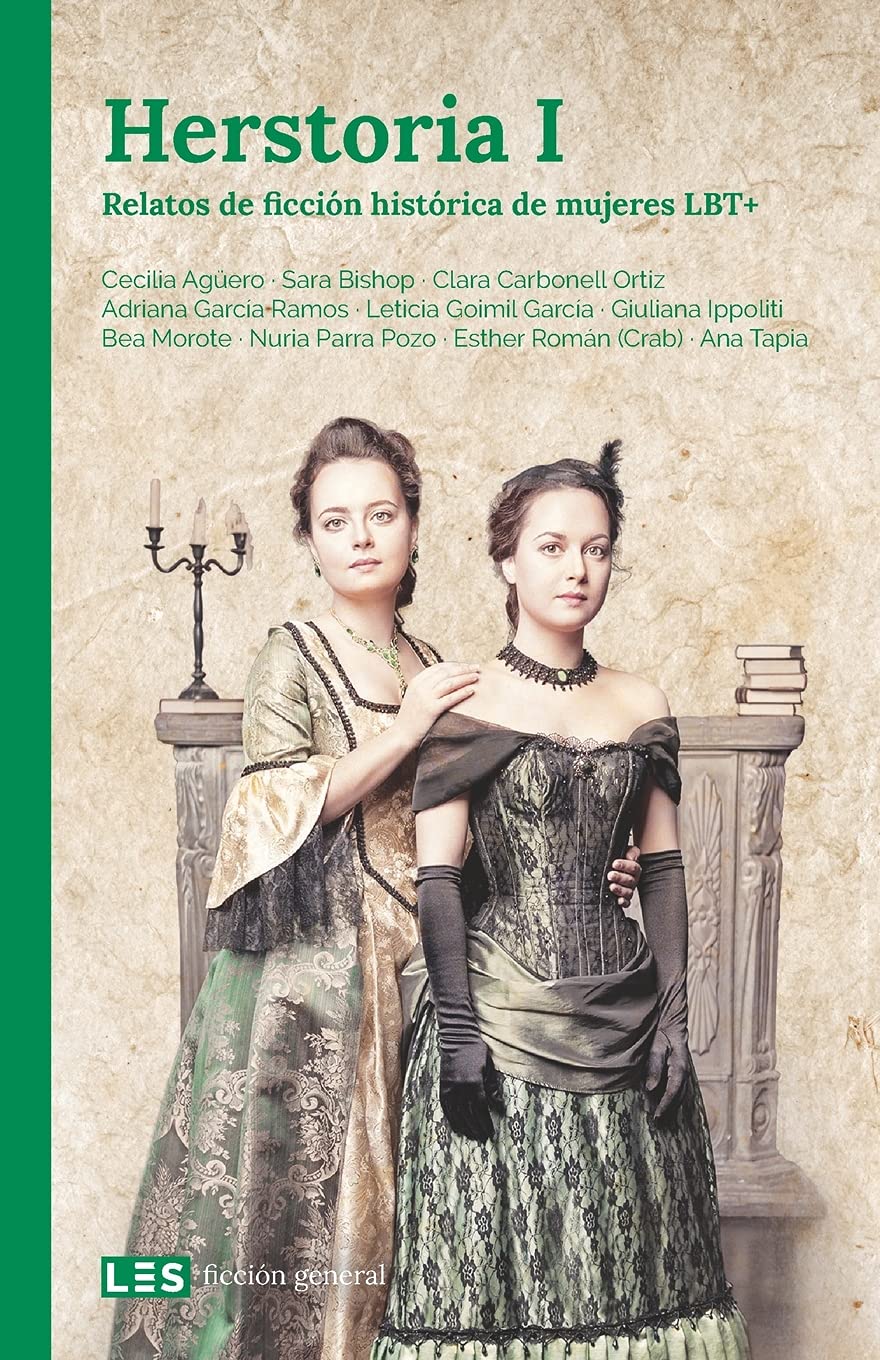 Herstoria I: Relatos de ficción histórica de mujeres LBT+ Historical Fiction