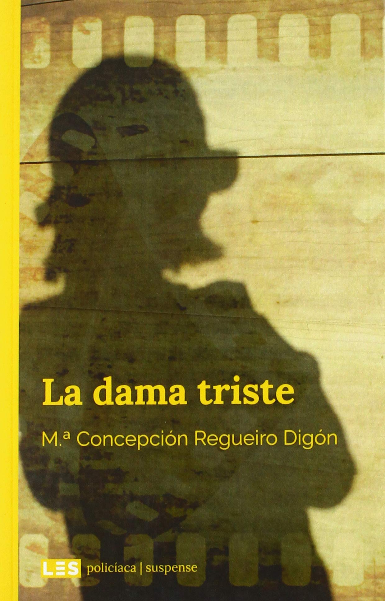 La dama triste (Policíaca | Suspense, Band 2) Contemporary literature