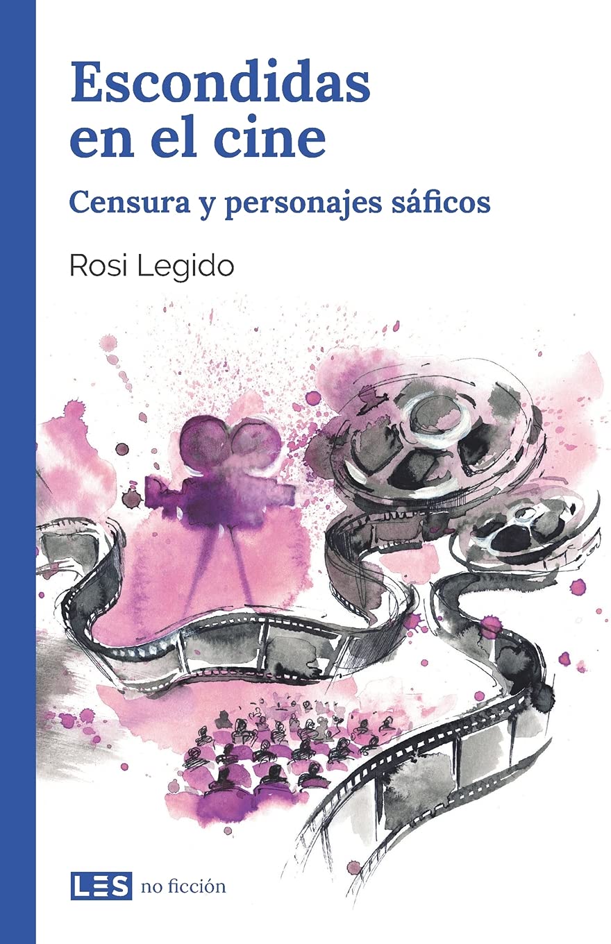 Escondidas en el cine: Censura y personajes sáficos Social Sciences