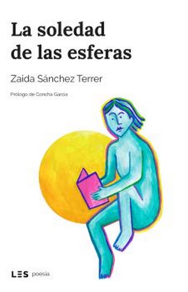 La soledad de las esferas (Poesía, Band 3) Books