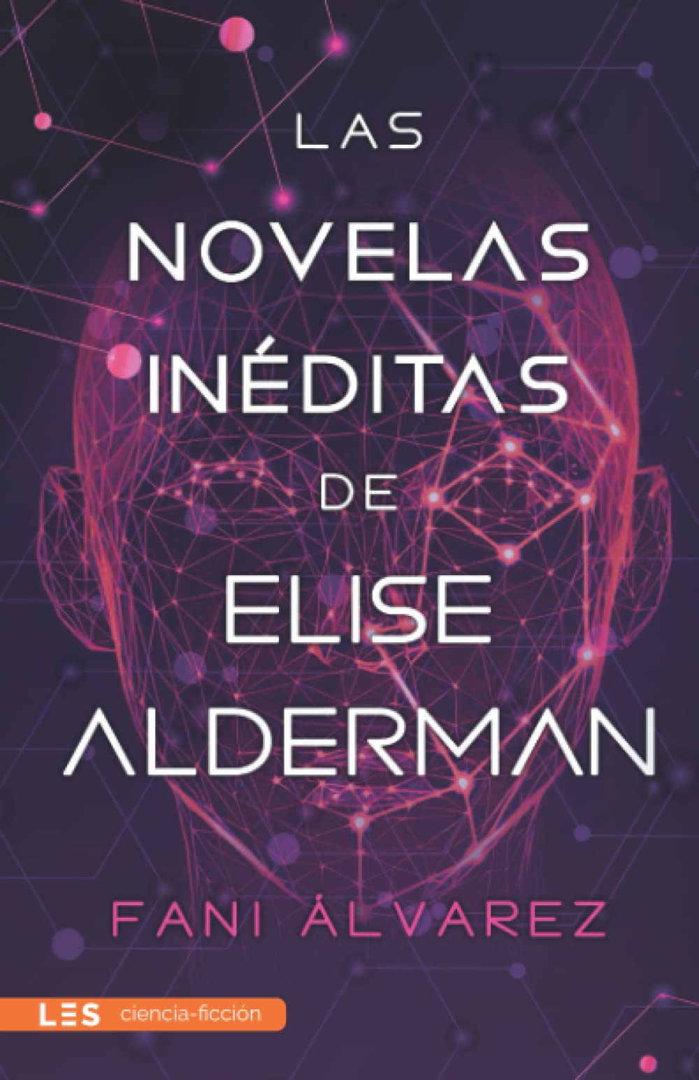 Las novelas inéditas de Elise Alderman Fantasy & Sci-Fi