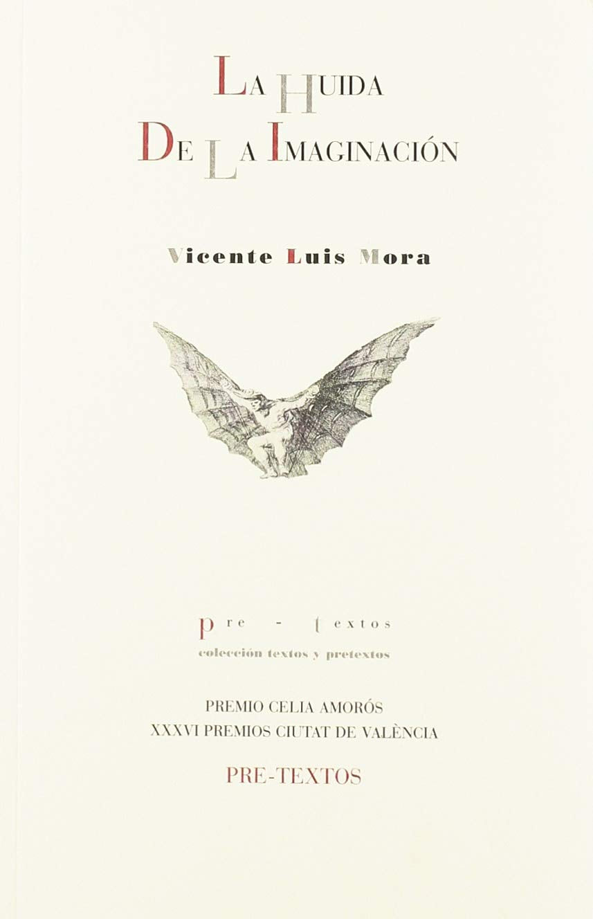 La huida de la imaginación (Textos y pretextos, Band 1562) Books
