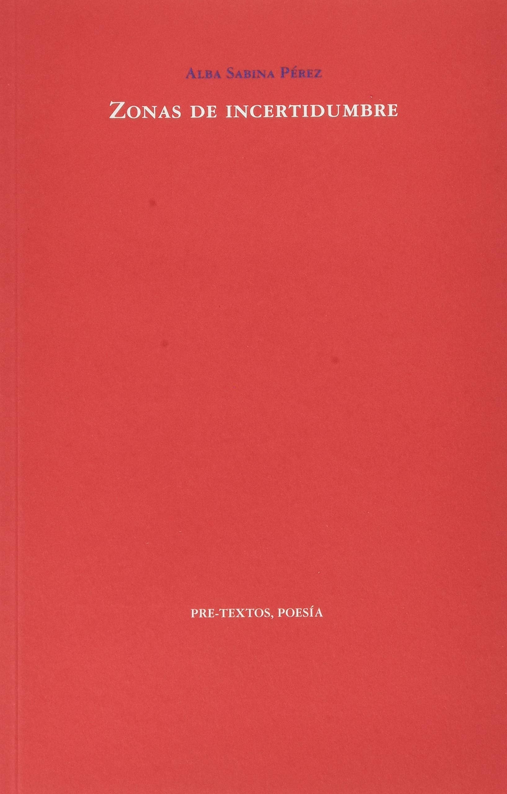 Zonas de incertidumbre (Poesía, Band 1608) Books