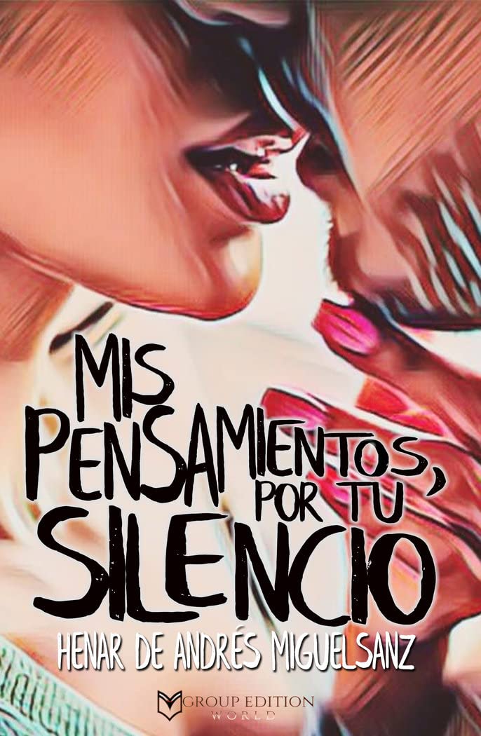 MIS PENSAMIENTOS POR TU SILENCIO book