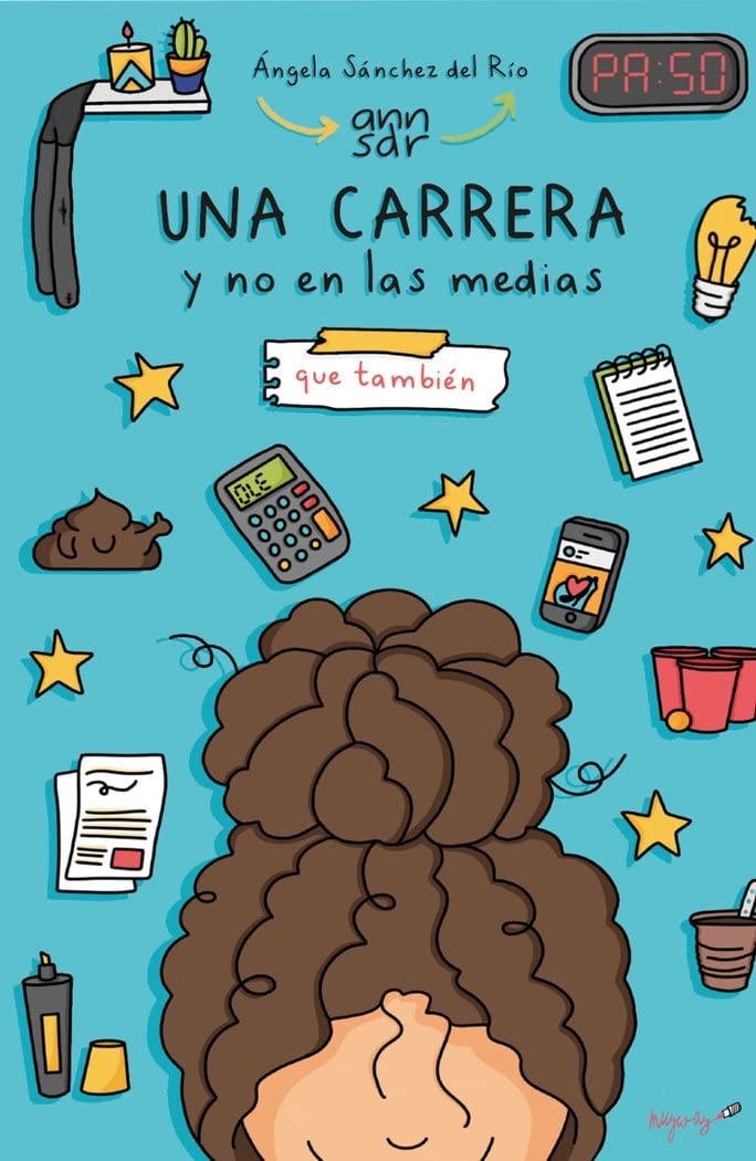UNA CARRERA Y NO EN LAS MEDIAS book