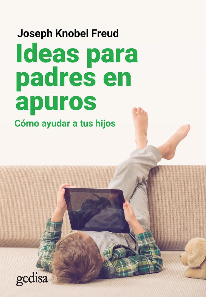 Ideas para padres en apuros: Cómo ayudar a tus hijos (Parenting, Band 110504) Parents & Children
